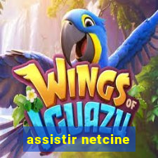 assistir netcine